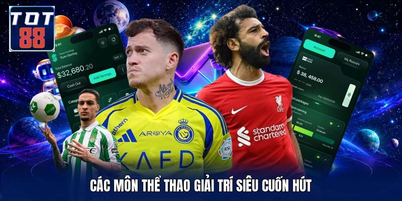 Các môn thể thao giải trí siêu cuốn hút
